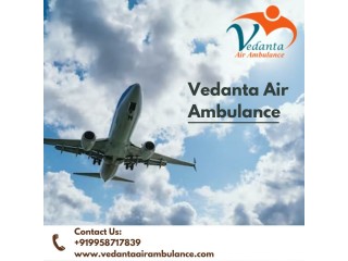 Take Vedanta Air Ambulance Service in Mumbai for the Safest Patient Evacuation